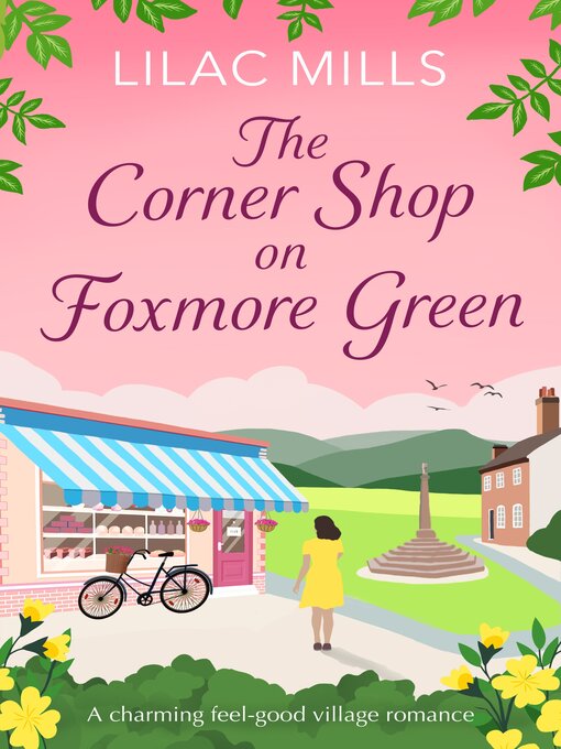 Title details for The Corner Shop on Foxmore Green by Lilac Mills - Available